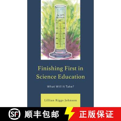 【3-4周达】Finishing First in Science Education : What Will It Take? [9781475805789]
