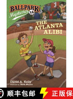 【3-4周达】Ballpark Mysteries #18: The Atlanta Alibi [9780593126288]