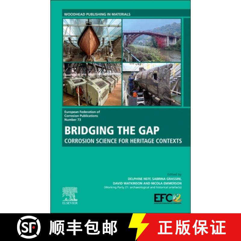 【3-4周达】Bridging the Gap: Corrosion Science for Heritage Contexts Volume 73 [9780443186905]