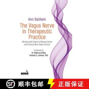 Practice Manage Working with Vagus 9781913426552 and Enhance... The Nerve Therapeutic Clients Stress 4周达