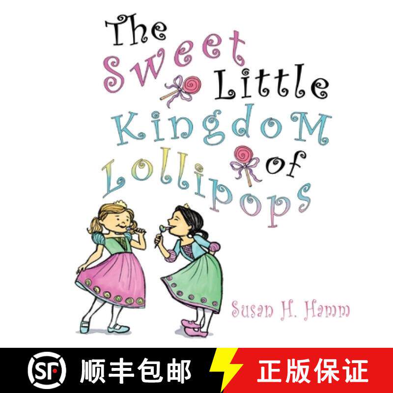 【3-4周达】精装 The Sweet Little Kingdom of Lollipops [9781951461119]