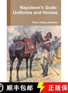 【3-4周达】Napoleon's Gods: Uniforms and Horses [9781446766859]