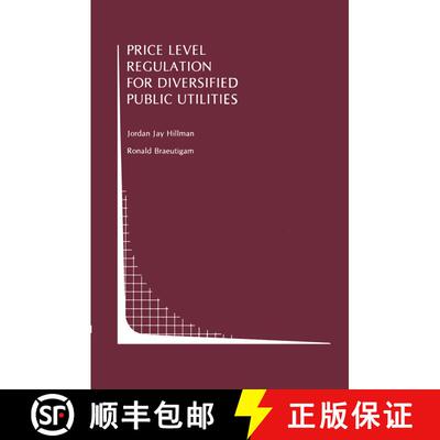 【3-4周达】精装 Price Level Regulation for Diversified Public Utilities [9780792390282]