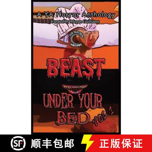 【3-4周达】Beast Under Your Bed: A YA Horror Anthology [9781972596043]