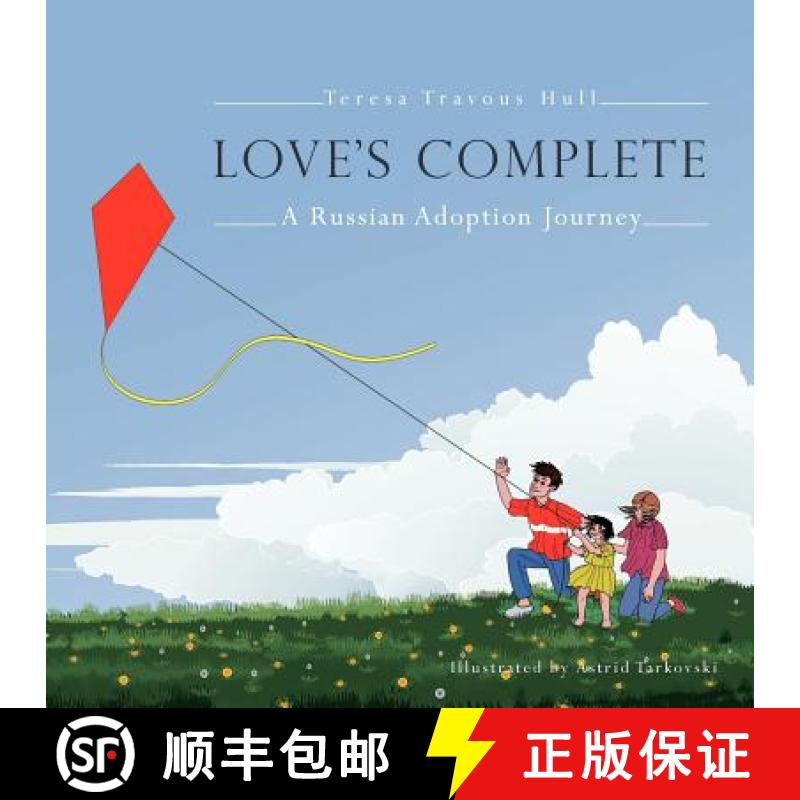 【2-3周达】Love's Complete: A Russian Adoption Journey [9781449758219]