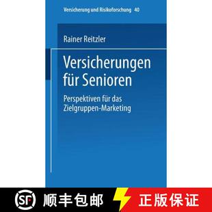 【3-4周达】Versicherungen für Senioren : Perspektiven für das Zielgruppen-Marketing [9783824490547]