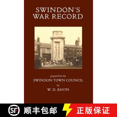 【3-4周达】Swindon's War Record: prepared for the Swindon Town Council [9781906978518]