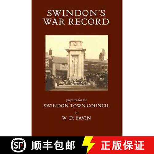 【3-4周达】Swindon's War Record: prepared for the Swindon Town Council [9781906978518]
