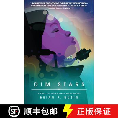 【3-4周达】Dim Stars: A Novel of Outer-Space Shenanigans [9780998429359]