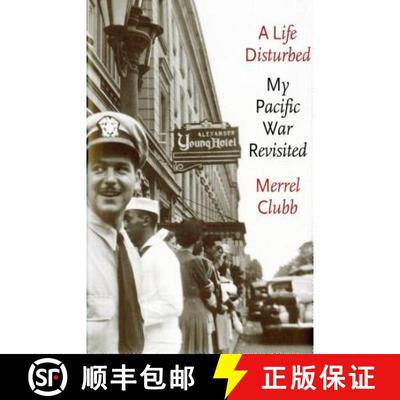【3-4周达】A Life Disturbed: My Pacific War Revisited [9780295985367]
