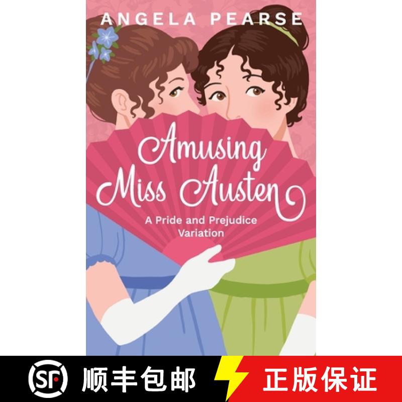 【4周达】Amusing Miss Austen: A Pride and Prejudice Variation [9781914531811]