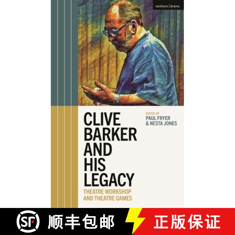 预订 Clive Barker and His Legacy: Theatre Workshop and Theatre Games [9781350128477]