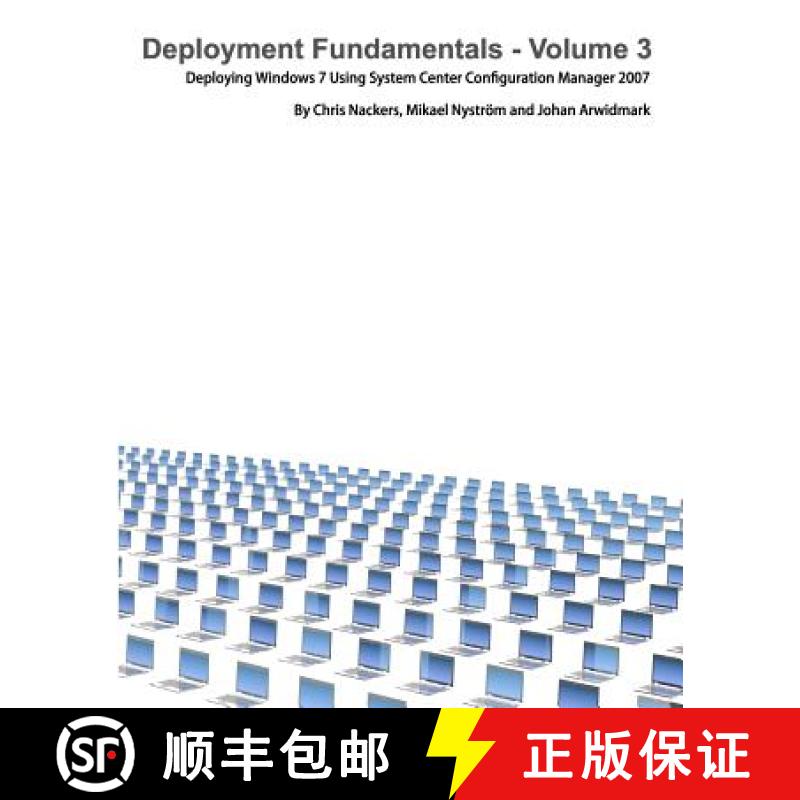 【4周达】Deployment Fundamentals, Vol. 3: Deploying Windows 7 Using System Center Configuration Manag... [9789197939027]