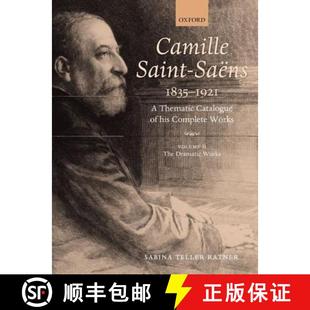 Works Catalogue Thematic Volume ... The 9780198163213 1835 4周达 Complete Camille 1921 Saint His Saens