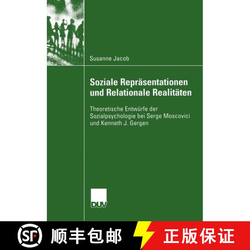 【3-4周达】Soziale Repräsentationen und Relationale Realitäten : Theoretische Entwürfe der Sozialp... [9783824445455]