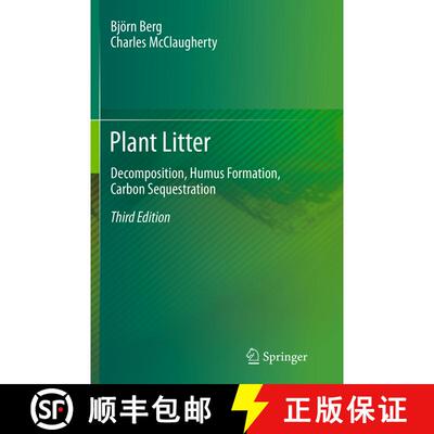 【3-4周达】Plant Litter : Decomposition, Humus Formation, Carbon Sequestration (Third Edition 2014) [9783662499627]
