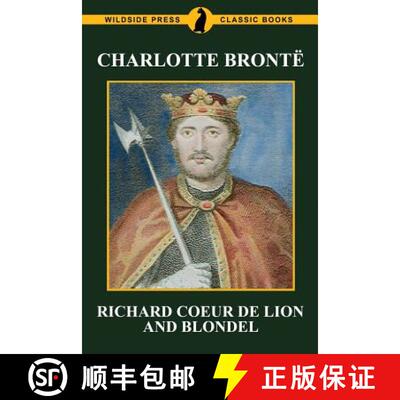 【3-4周达】Richard Coeur de Lion and Blondel [9781479424610]