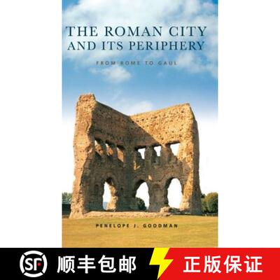 【3-4周达】精装 The Roman City and its Periphery : From Rome to Gaul [9780415338653]