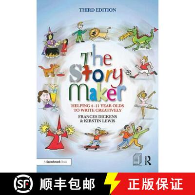 【3-4周达】The Story Maker: Helping 4 - 11 Year Olds to Write Creatively [9781138480377]