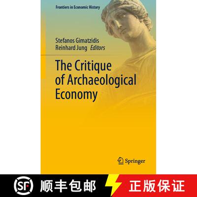 【3-4周达】The Critique of Archaeological Economy [9783030725389]