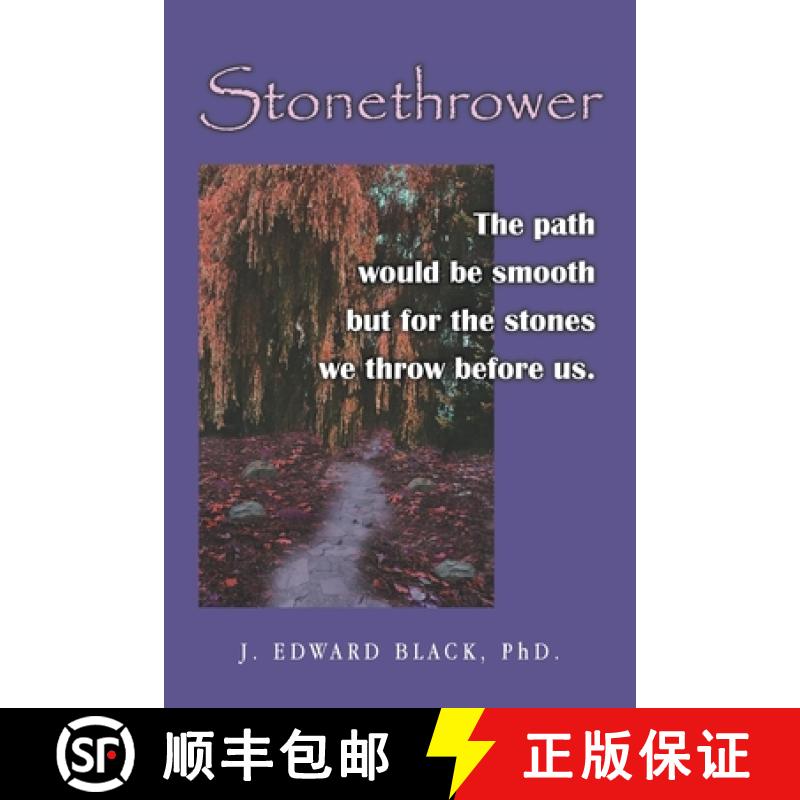 【3-4周达】Stonethrower: The path would be smooth but for the stones we throw before us. [9781636922676]