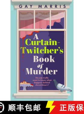 【3-4周达】Curtain Twitcher's Book of Murder: Darkly funny, quirky and surprising -- discover the deb... [9781835010112]