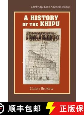 【3-4周达】History of the Khipu: - A History of the Khipu [9780521197793]