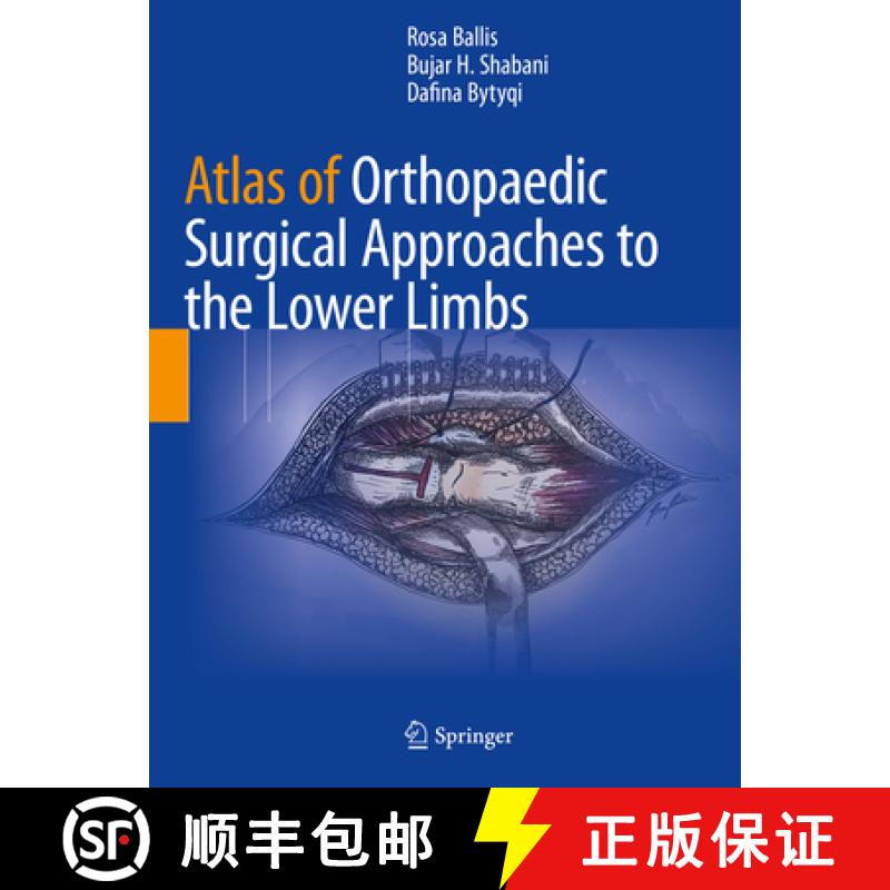 【3-4周达】Atlas of Orthopaedic Surgical Approaches to the Lower Limbs [9783031077258]