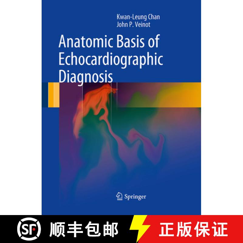 【3-4周达】Anatomic Basis of Echocardiographic Diagnosis [9781447168812]