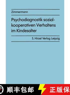 【3-4周达】Psychodiagnostik Sozial-Kooperativen Verhaltens Im Kindesalter: Ein Experimenteller Ansatz [9783540516538]
