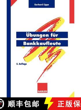 【3-4周达】Übungen Für Bankkaufleute: Über 600 Programmierte Fragen Mit Mehr ALS 3500 Antworten Zu... [9783409470308]