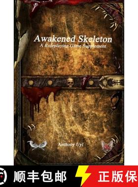 预订 Awakened Skeleton A Roleplaying Game Supplement [9781773564111]