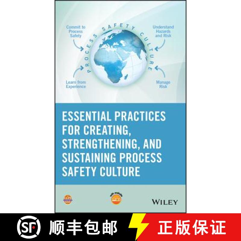 【3-4周达】Essential Practices For Creating, Strengthening, And Sustaining Process Safety Culture [Wi... [9781119010159]