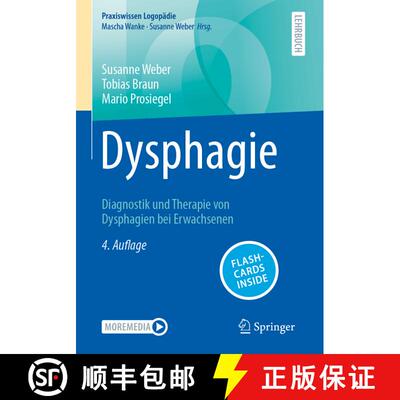【3-4周达】Dysphagie: Diagnostik und Therapie von Dysphagien bei Erwachsenen (4. Auflage 2024) (4. Au... [9783662664292]