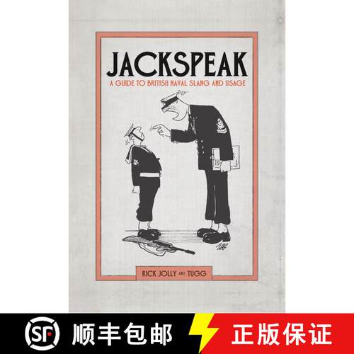 【3-4周达】精装 Jackspeak : A guide to British Naval slang & usage [9781472834133]