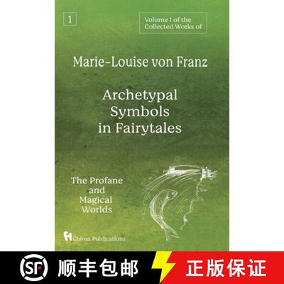 【3-4周达】精装 Volume 1 of the Collected Works of Marie-Louise von Franz: Archetypal Symbols in Fair... [9781630518554]