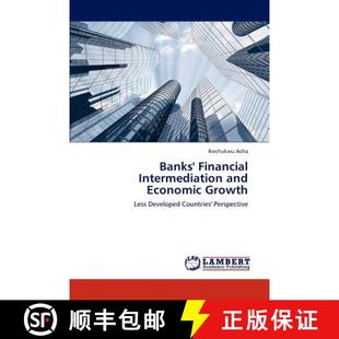 Intermediation and Economic 预订 9783846535615 Financial Growth Banks