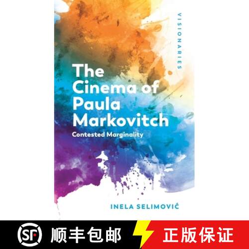 【3-4周达】精装 The Cinema of Paula Markovitch: Contested Marginality [9781399549189]