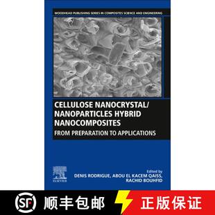 Nanocomposites Nanoparticles From Applications Cellulose 4周达 9780128229064 Nanocrystal Preparation Hybrid