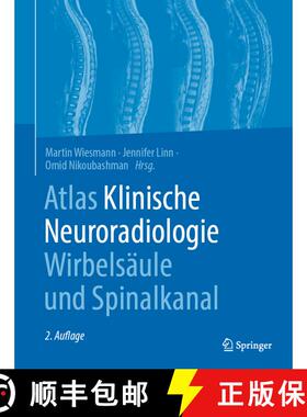 【3-4周达】Atlas Klinische Neuroradiologie Wirbelsaeule und Spinalkanal (2. Auflage 2023) (2. Auflage... [9783662605653]