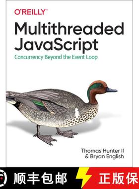 【3-4周达】Multithreaded JavaScript: Concurrency Beyond the Event Loop [9781098104436]