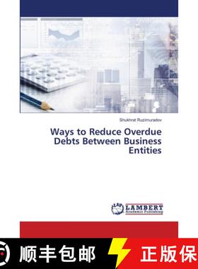 【3-4周达】Ways to Reduce Overdue Debts Between Business Entities [9786208434342]