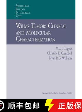 【3-4周达】Wilms Tumor: Clinical and Molecular Characterization [9783662226230]