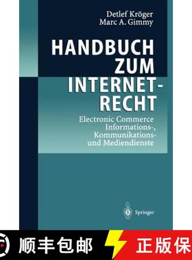 【3-4周达】Handbuch zum Internetrecht : Electronic Commerce - Informations-, Kommunikations-und Medie... [9783642980404]