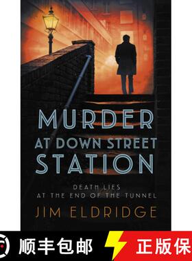 【3-4周达】Murder at Down Street Station: The Thrilling Wartime Mystery Series [9780749028589]