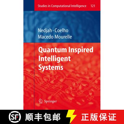 【3-4周达】Quantum Inspired Intelligent Systems (Softcover reprint of hardcover 1st ed. 2008) (Softco... [9783642097294]