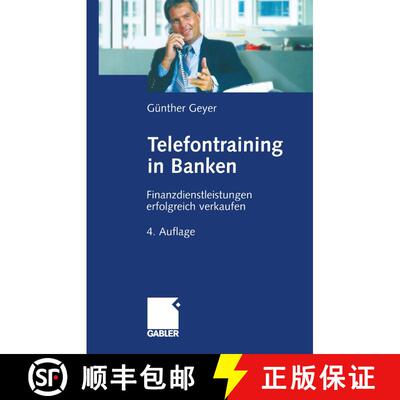 【3-4周达】Telefontraining in Banken : Finanzdienstleistungen erfolgreich verkaufen (4. Auflage 2003) [9783663116134]
