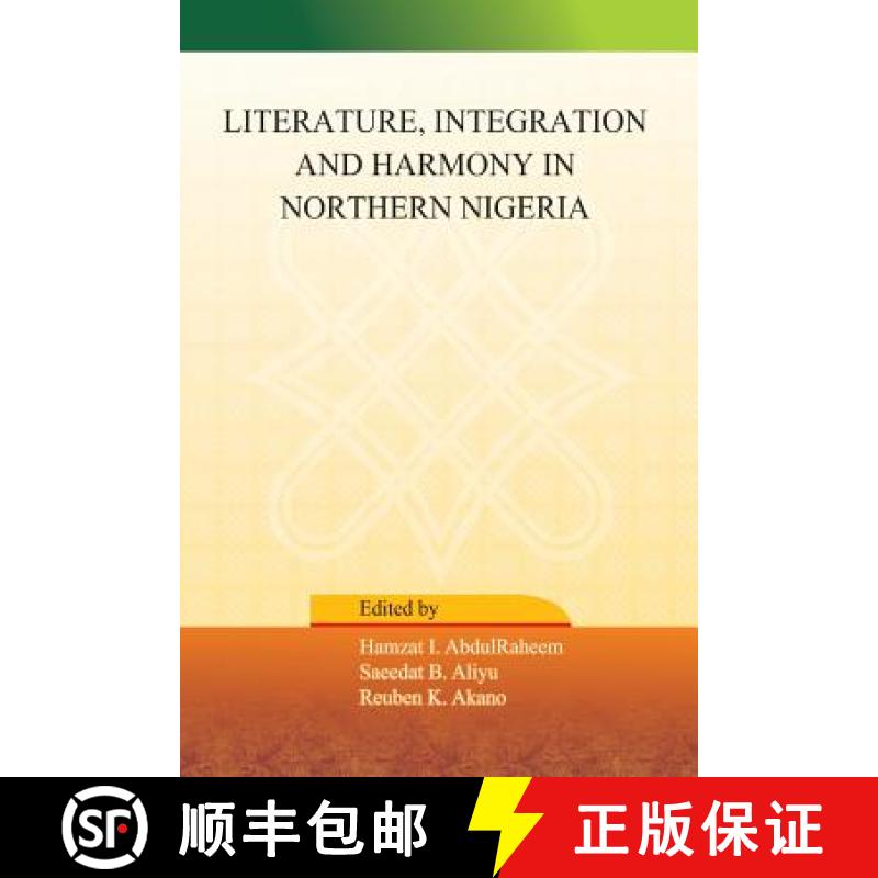 【3-4周达】Literature, Integration and Harmony in Northern Nigeria [9789785487022]
