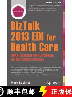 【3-4周达】BizTalk 2013 EDI for Health Care : HIPAA-Compliant 834 (Enrollment) and 837 (Claims) Solut... [9781430266075]