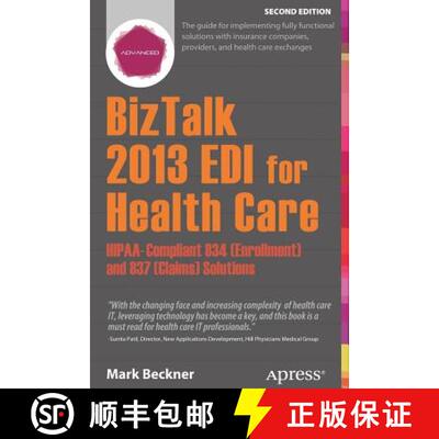 【3-4周达】BizTalk 2013 EDI for Health Care : HIPAA-Compliant 834 (Enrollment) and 837 (Claims) Solut... [9781430266075]